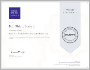 "Build Your Portfolio Website with HTML and CSS" a course offered by Coursera Completed by Md. Siddiq Hasan